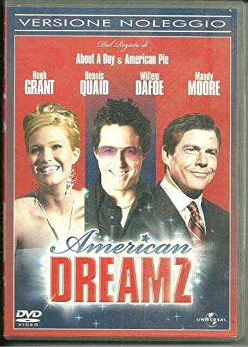 American Dreamz (Ex Rental) - Jennifer Coolidge,willem Dafoe,hugh Grant,mandy Moore,dennis Quaid - Film - UNIVERSAL PICTURES - 5050582443448 - 27 september 2006