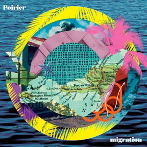 Cover for Poirier · Migration (LP) (2016)