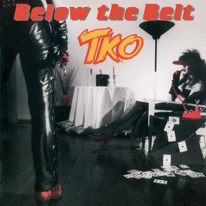 Cover for Tko · Below the Belt (CD) [Deluxe edition] (2016)