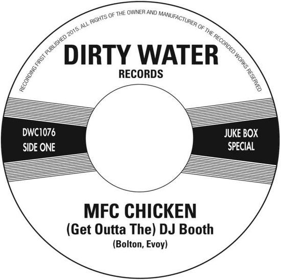 Cover for Mfc Chicken · (Get Outta The) DJ Booth (7&quot;) (2015)