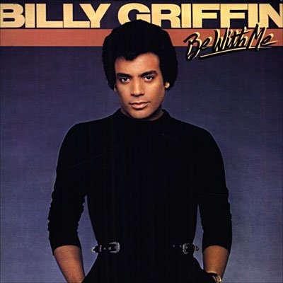 Cover for Billy Griffin · Be With Me - 1983 CD (CD)