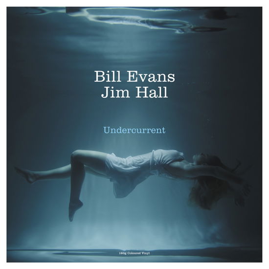 Undercurrent (White Vinyl) - Bill Evans & Jim Hall - Música - NOT NOW MUSIC - 5060348583448 - 9 de septiembre de 2022