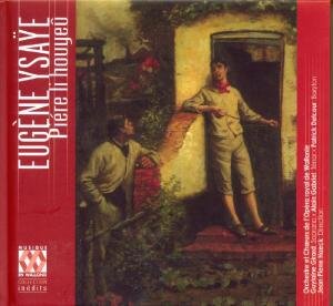 Cover for Royal Opera of Wallonie / Haeck · Ysaye / Pier Li Houyeu (CD) [Digipak] (2008)