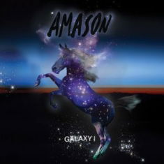 Galaxy I - Amason - Muzyka - Amasonason - 7320470241448 - 16 sierpnia 2019