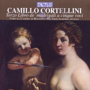 Third Book of Madrigals for Five Voices - Cortellini / Valontieri / Dolci / Scattolin - Musik - TACTUS - 8007194104448 - 12. januar 2010