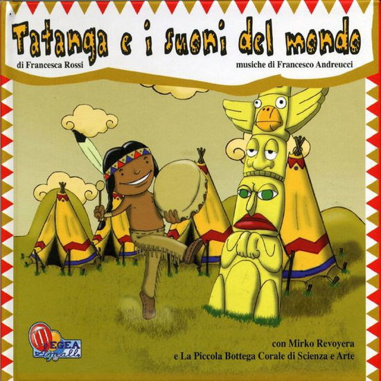 Cover for Francesca Rossi · Tatanga E I Suoni Del Mondo (CD) (2014)