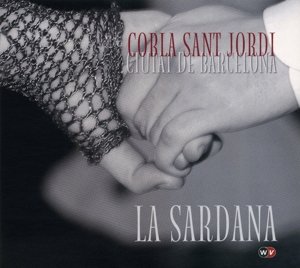 Cover for Cobla Sant Jordi · La Sardana (CD) [Reissue edition] [Digipak] (2014)