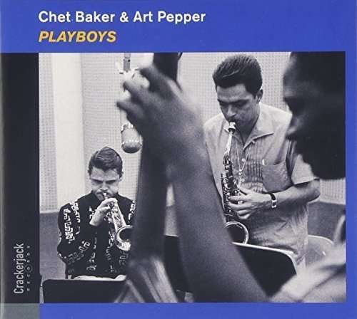 Cover for Baker,chet / Pepper,art · Playboys - Deluxe Digi-sleeve Edition. (CD) [Deluxe edition] [Digipak] (2015)