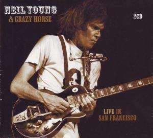 Live In San Francisco - Young, Neil and Crazy Horse - Música - IMMORTAL - 8712177052448 - 1 de outubro de 2007
