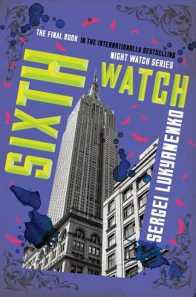 Cover for Sergei Lukyanenko · Sixth Watch - Night Watch (Pocketbok) (2016)