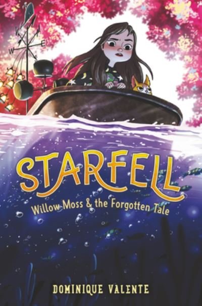Cover for Dominique Valente · Starfell #2: Willow Moss &amp; the Forgotten Tale - Starfell (Hardcover bog) (2021)