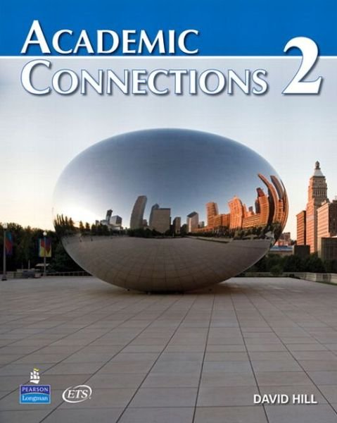 Academic Connections 2 with MyAcad - Hill - Books - Pearson Education (US) - 9780132338448 - August 13, 2009