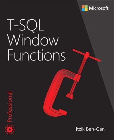 Cover for Itzik Ben-Gan · T-SQL Window Functions: For data analysis and beyond - Developer Reference (Paperback Book) (2019)