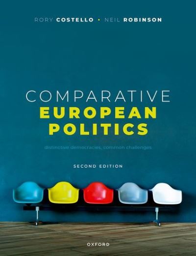 Cover for Costello, Rory (Associate Professor of Politics, Associate Professor of Politics, University of Limerick) · Comparative European Politics: Distinctive Democracies, Common Challenges (Paperback Book) [2 Revised edition] (2024)