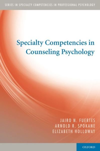 Cover for Fuertes, Jairo N. (Associate Professor, Adelphi University, Garden City, New York, USA) · Specialty Competencies in Counseling Psychology - Specialty Competencies in Professional Psychology (Paperback Book) (2012)