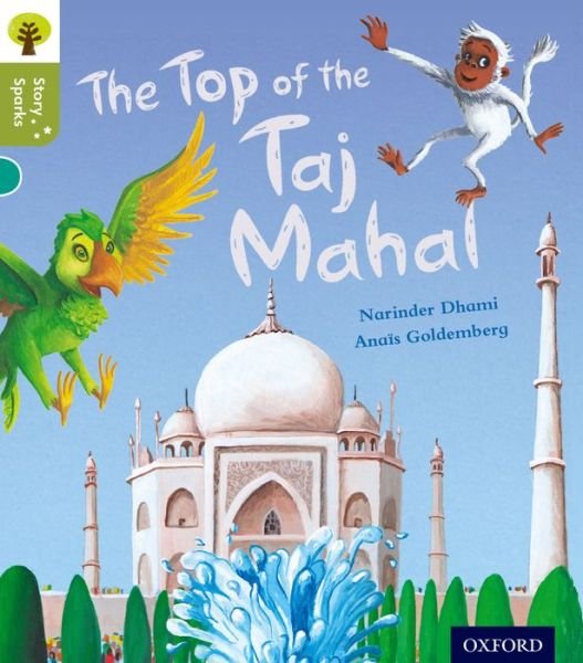 Cover for Narinder Dhami · Oxford Reading Tree Story Sparks: Oxford Level 7: The Top of the Taj Mahal - Oxford Reading Tree Story Sparks (Paperback Book) (2015)