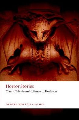 Cover for Darryl Jones · Horror Stories: Classic Tales from Hoffmann to Hodgson - Oxford World's Classics (Paperback Book) (2018)