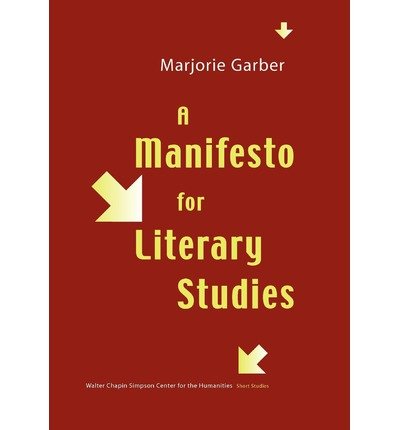 Cover for Marjorie Garber · A Manifesto for Literary Studies - A Manifesto for Literary Studies (Paperback Book) (2004)