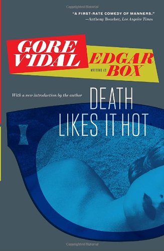 Cover for Gore Vidal · Death Likes It Hot (Vintage Crime / Black Lizard) (Paperback Book) [Reprint edition] (2011)