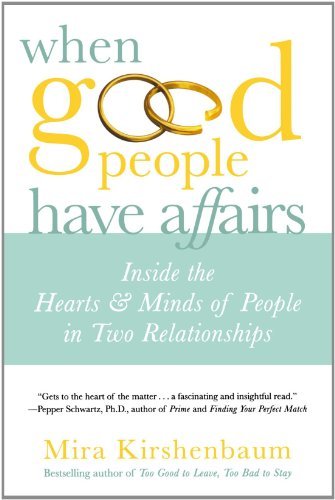 Cover for Mira Kirshenbaum · When Good People Have Affairs (Pocketbok) (2009)