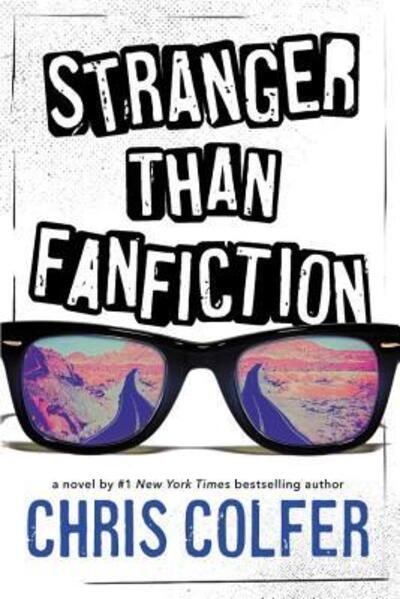 Cover for Chris Colfer · Stranger than fanfiction (Book) [First edition. edition] (2017)