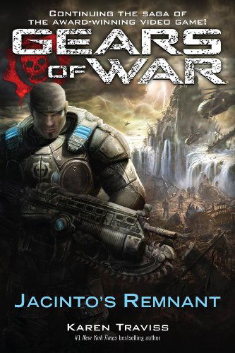 Cover for Karen Traviss · Gears of War: Jacinto's Remnant (Pocketbok) [Original edition] (2009)