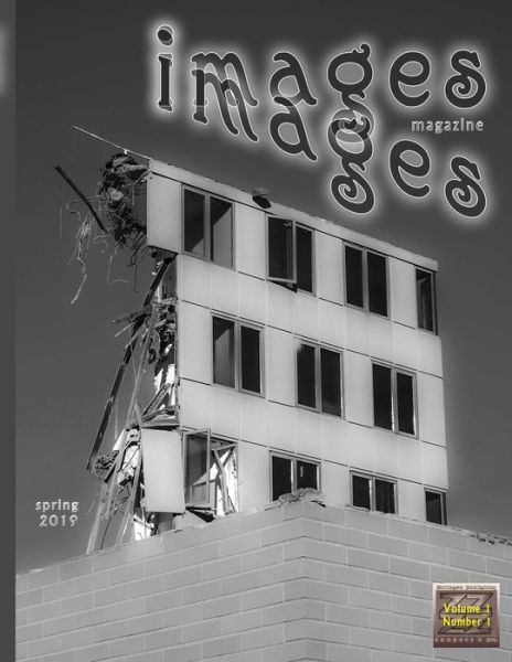 Cover for Shawn M. Tomlinson · Images Magazine, Spring 2019, Vol. 1, No. 1 (Book) (2018)