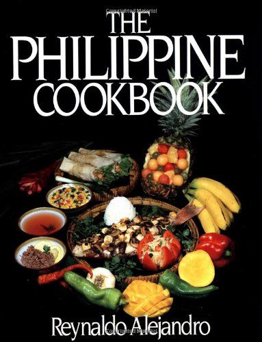Cover for Reynaldo Alejandro · The Philippine Cookbook (Paperback Book) (1985)