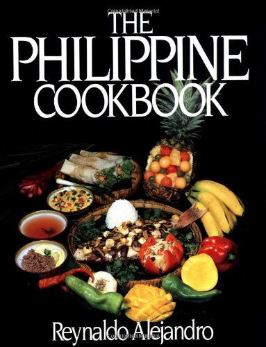 The Philippine Cookbook - Reynaldo Alejandro - Książki - Perigee Books - 9780399511448 - 23 maja 1985