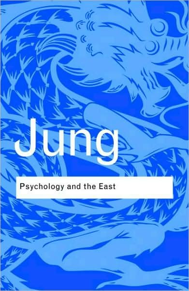 Cover for C.G. Jung · Psychology and the East - Routledge Classics (Paperback Book) (2008)