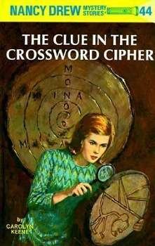 Cover for Carolyn Keene · Nancy Drew 44: the Clue in the Crossword Cipher - Nancy Drew (Hardcover bog) [New edition] (1967)