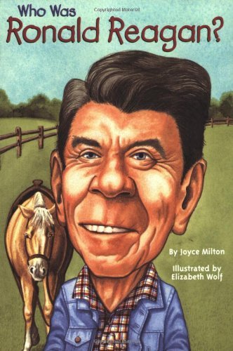 Cover for Joyce Milton · Who Was Ronald Reagan? - Who Was? (Pocketbok) (2004)