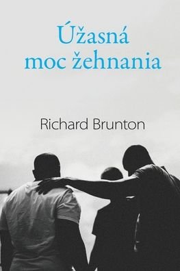 Cover for Richard Brunton · Uzasna moc zehnania (Paperback Bog) (2022)