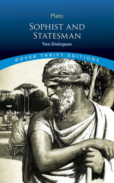 Cover for Plato Plato · Statesman &amp; Sophist: Two Dialogues - Thrift Editions (Paperback Book) (2018)