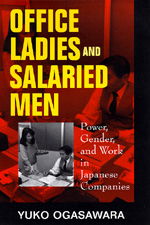 Cover for Yuko Ogasawara · Office Ladies and Salaried Men: Power, Gender, and Work in Japanese Companies (Paperback Book) (1998)