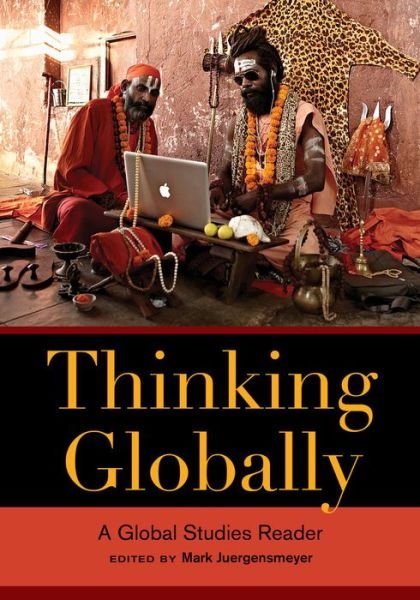 Cover for Mark Juergensmeyer · Thinking Globally: A Global Studies Reader (Pocketbok) (2013)