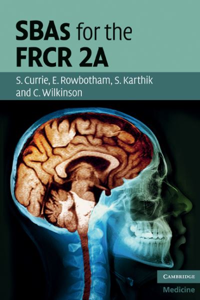 Cover for Stuart Currie · SBAs for the FRCR 2A (Paperback Book) (2010)