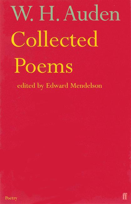 Collected Auden - W.H. Auden - Livros - Faber & Faber - 9780571221448 - 4 de março de 2004