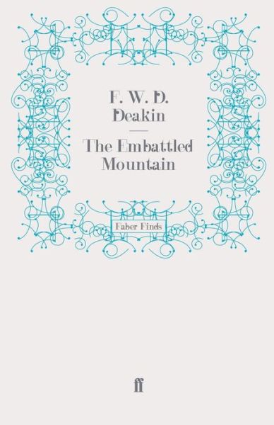 Cover for F. W. D. Deakin · The Embattled Mountain (Paperback Book) [Main edition] (2011)