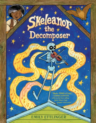 Cover for Emily Ettlinger · Skeleanor the Decomposer: A Graphic Novel (Hardcover Book) (2023)