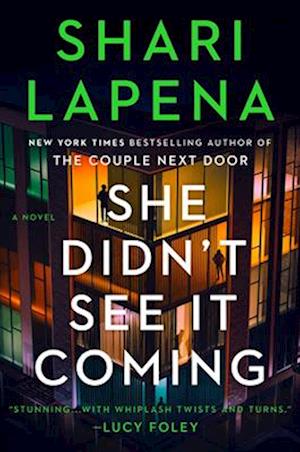 Cover for Shari Lapena · She Didn'T See It Coming (Bok) (2025)