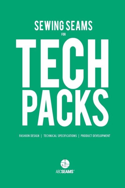 Cover for Abc Seams Pty Ltd · Sewing Seams for Tech Packs: A Visual Guide to Produce Clothing. - ABC Seams (Paperback Book) (2020)