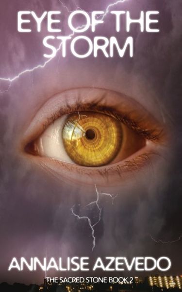 Cover for Annalise Azevedo · Eye of the Storm (Pocketbok) (2019)