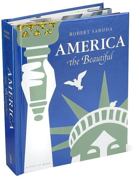 America the Beautiful: America the Beautiful - Robert Sabuda - Books - Little Simon - 9780689847448 - October 19, 2004