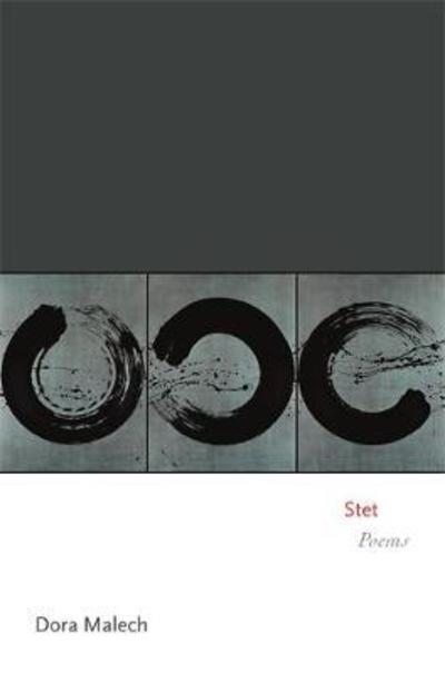 Stet: Poems - Princeton Series of Contemporary Poets - Dora Malech - Książki - Princeton University Press - 9780691181448 - 30 października 2018