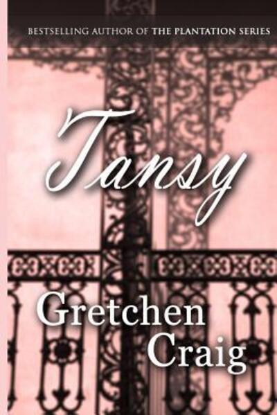 Cover for Gretchen Craig · Tansy (Paperback Book) (2015)