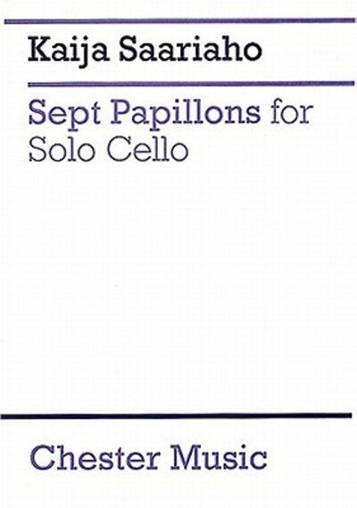 Cover for Kaija Saariaho · 7 Papillons : for Cello Solo (Taschenbuch) (2004)
