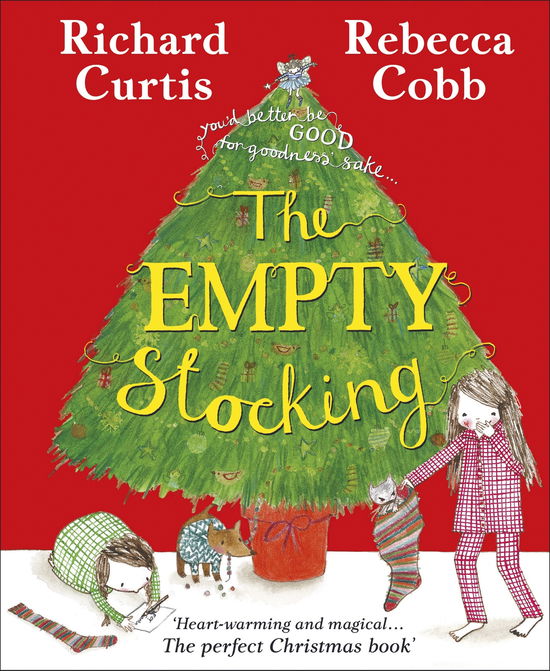 The Empty Stocking - Richard Curtis - Kirjat - Penguin Random House Children's UK - 9780723286448 - torstai 3. lokakuuta 2013