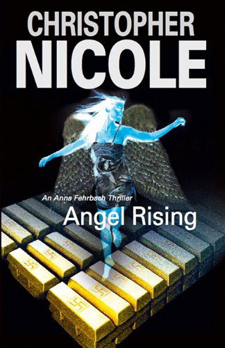 Cover for Christopher Nicole · Angel Rising (Hardcover Book) [Large Type / Large Print edition] (2011)