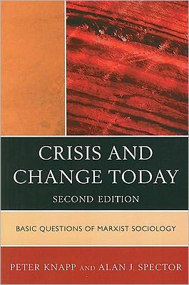 Cover for Peter Knapp · Crisis and Change Today: Basic Questions of Marxist Sociology (Paperback Book) [Second edition] (2011)